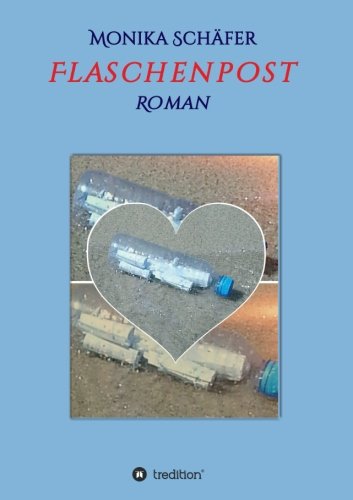 Flaschenpost: Roman