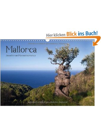 Mallorca – Jenseits vom Massentourismus Mallorca – Jenseits vom Massentourismus