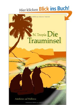 Die Trauminsel: Autoferien auf Mallorca