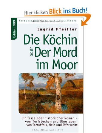 Die Köchin oder Der Mord im Moor Die Köchin oder Der Mord im Moor