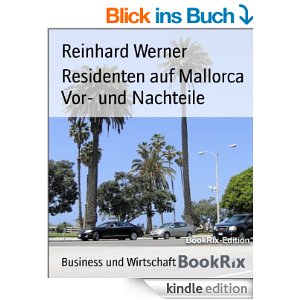 Residenten auf Mallorca Vor- und Nachteile