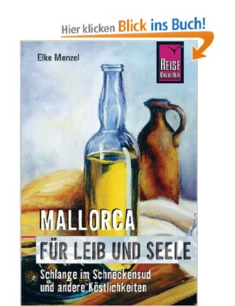 Mallorca für Leib und Seele Mallorca für Leib und Seele