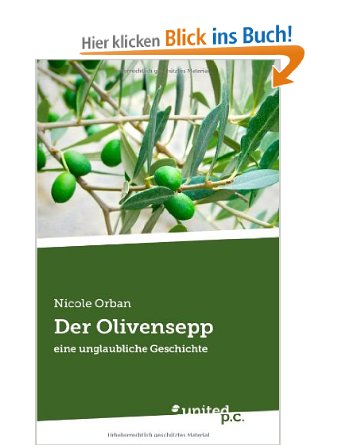 Der Olivensepp: Eine Unglaubliche Geschichte