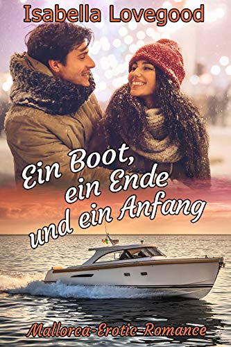 Ein Boot, ein Ende und ein Anfang