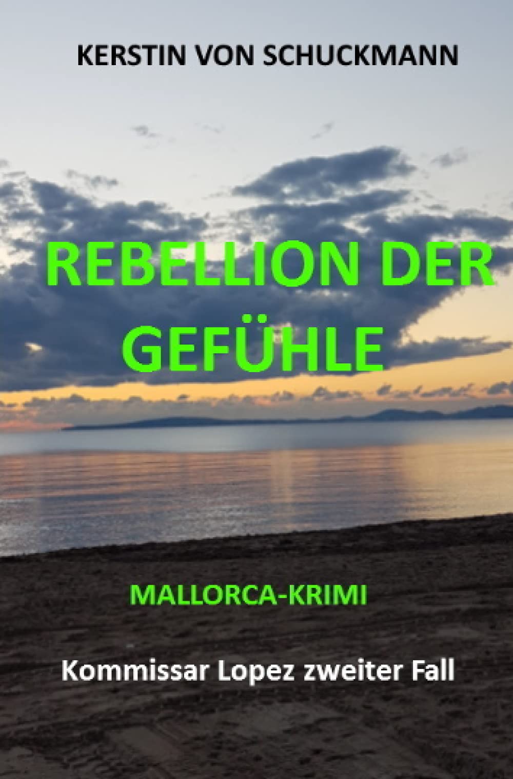 Rebellion der Gefühle: Mallorca Krimi