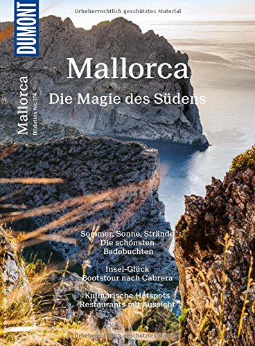 DuMont Bildatlas Mallorca: Die Magie des Südens