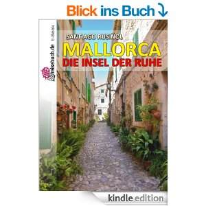 Mallorca – die Insel der Ruhe