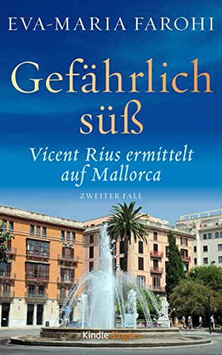 Gefährlich süß: Vicent Rius ermittelt auf Mallorca - 2