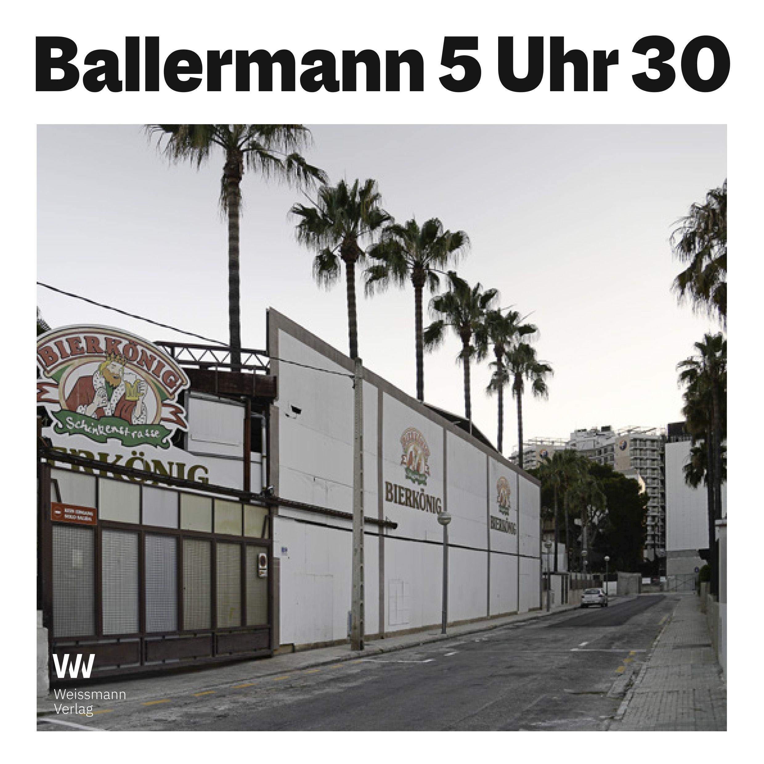 Ballermann 5 Uhr 30 - Ein Fotobuch