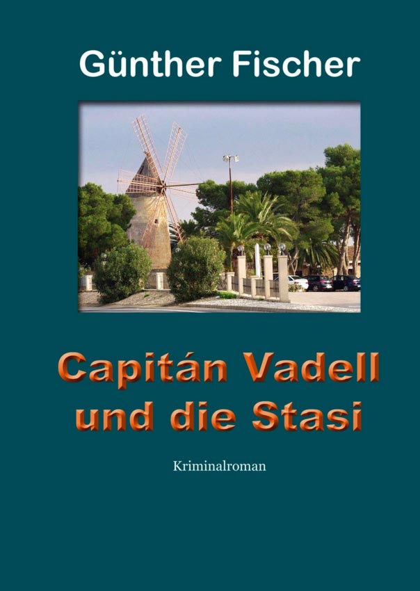 CapitanVadellUndDieStasi