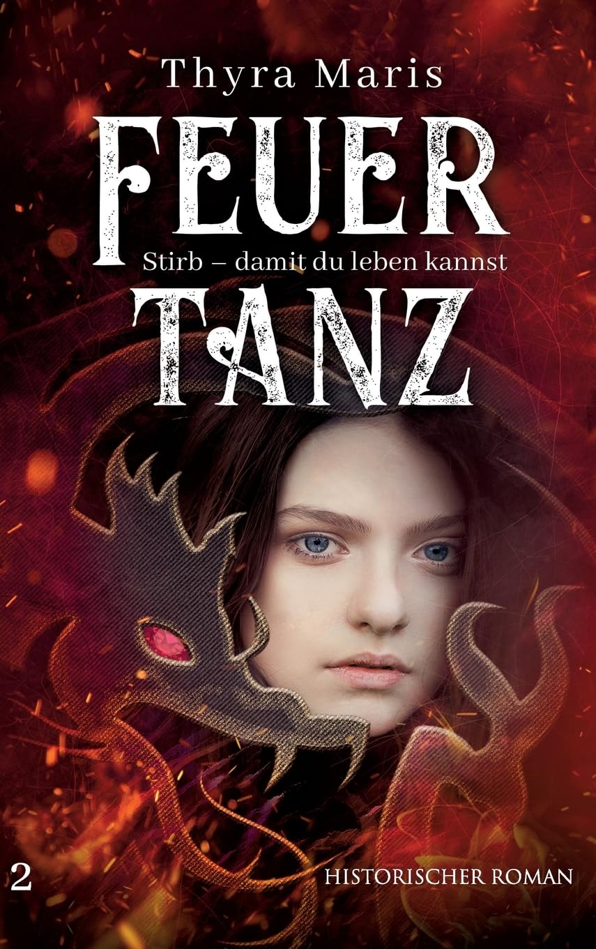 Feuertanz: Stirb - damit du leben kannst (Teil 2)