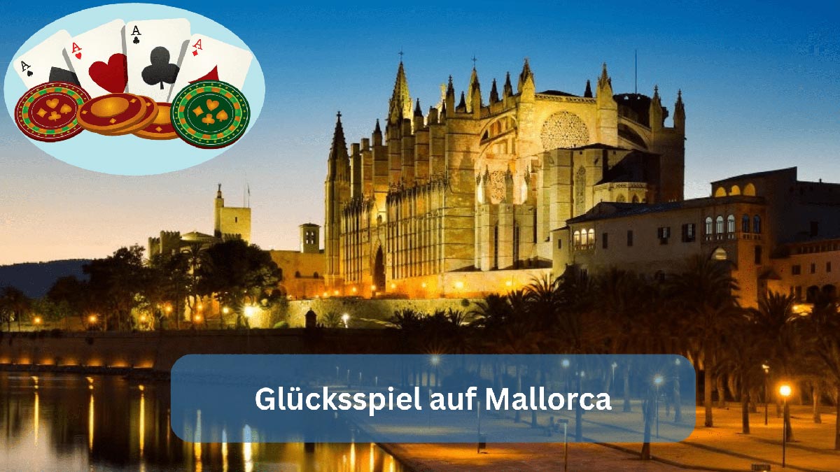 Glücksspiel auf Mallorca