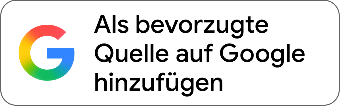 Google als bevorzugte Quelle