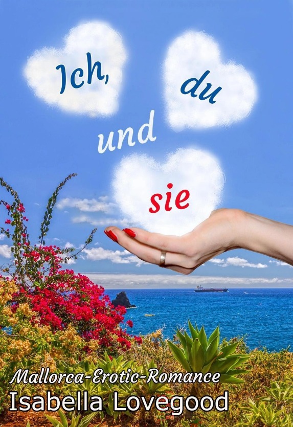 Ich, du und sie