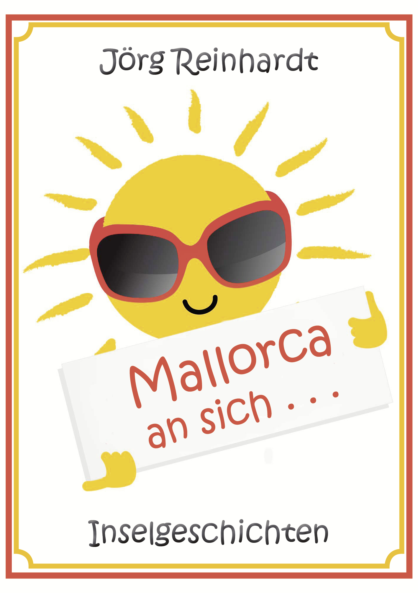 Mallorca an sich …