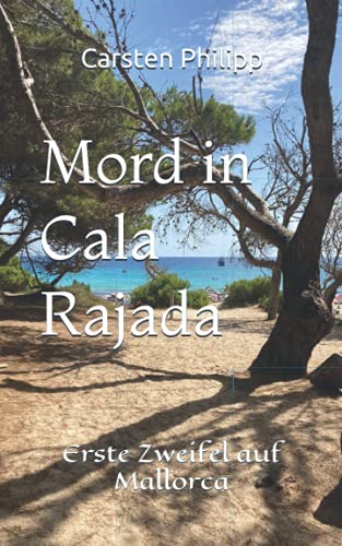 Mord in Cala Rajada: Erste Zweifel auf Mallorca Mord in Cala Rajada: Erste Zweifel auf Mallorca