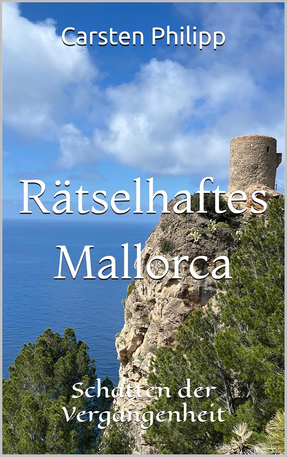 Rätselhaftes Mallorca: Schatten der Vergangenheit