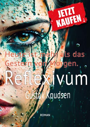 Reflexivum | Manchmal erkennt man den Wert eines Augenblicks erst dann, wenn er zur Erinnerung wird.