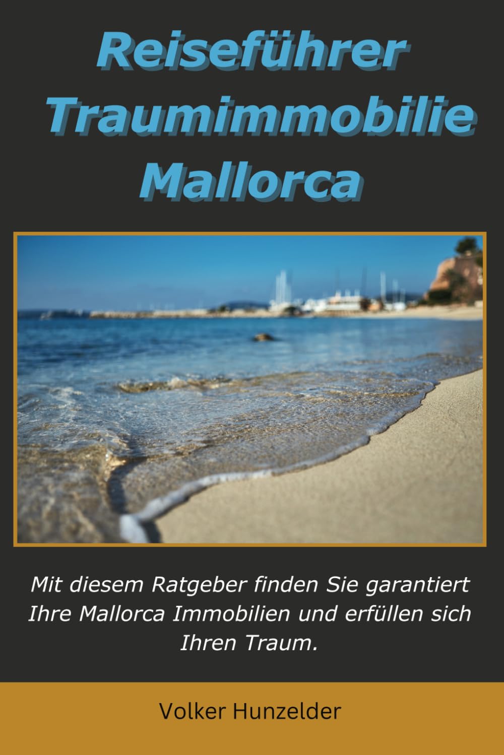 Reiseführer Traumimmobilie Mallorca