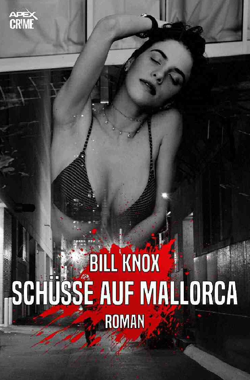 SCHÜSSE AUF MALLORCA SCHÜSSE AUF MALLORCA