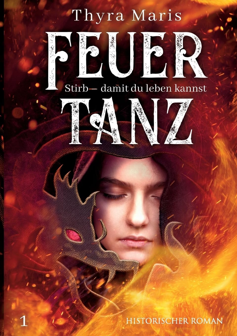 Feuertanz Stirb - damit du leben kannst (Teil 1)