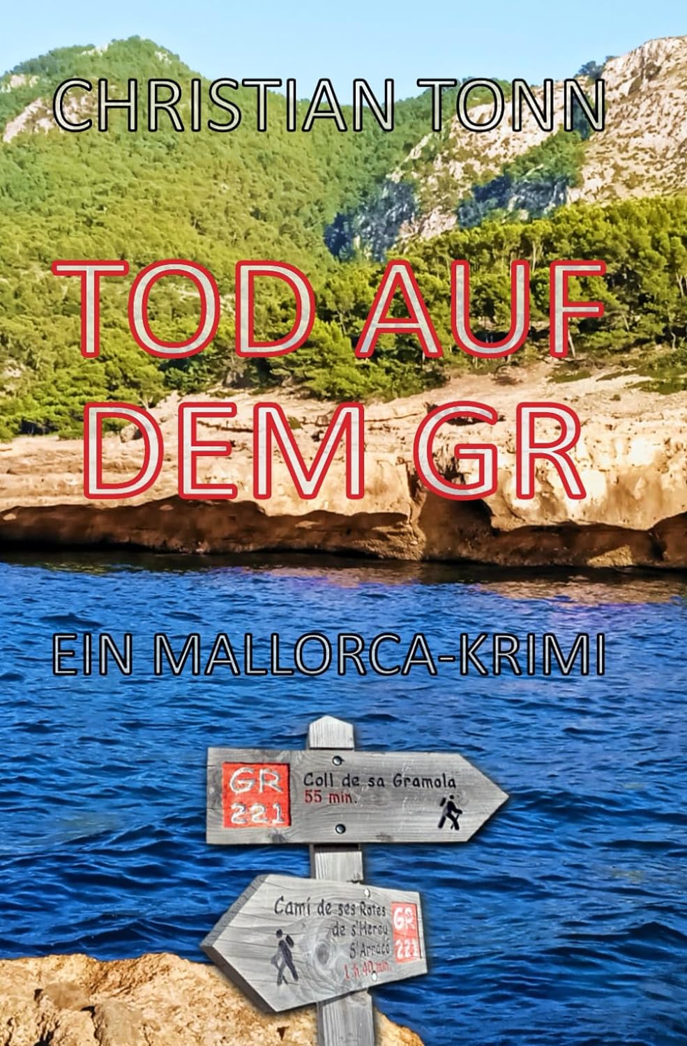 Tod auf dem GR: Ein Mallorca-Krimi
