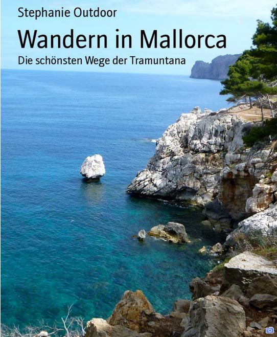 Wandern in Mallorca: Die schönsten Wege der Tramuntana